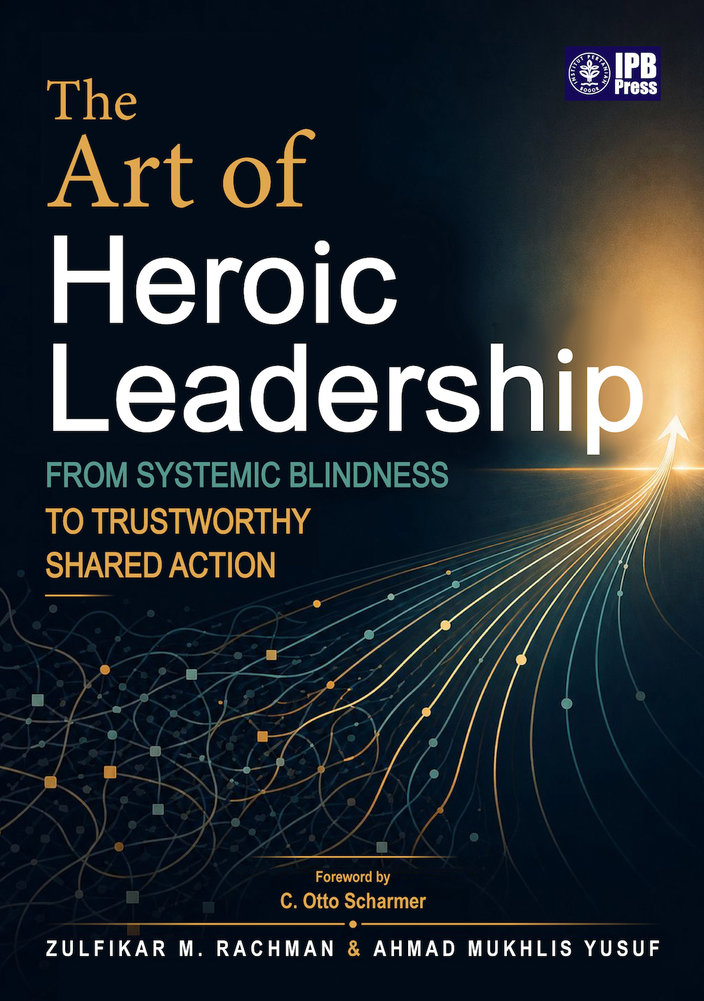 Cover of The Art of Heroic Leadership